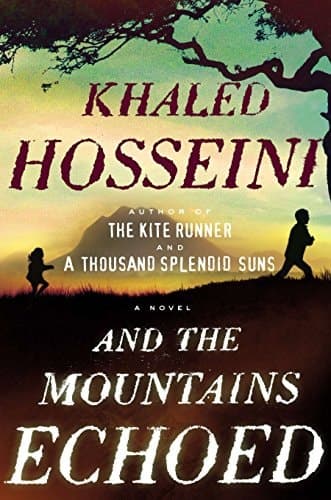 Cover of And the Mountains Echoed A Novel
