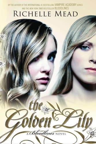 Cover of The Golden Lily A Bloodlines Novel