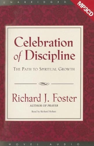 Cover of Celebration of Discipline: The Path to Spiritual Growth MP3 CD