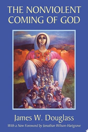 Cover of The Nonviolent Coming of God