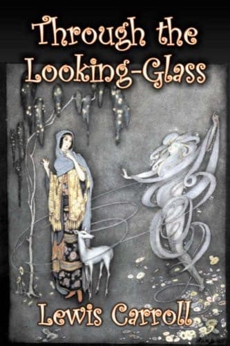 Cover of Through the Looking-Glass