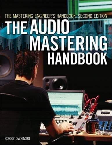 Cover of The Mastering Engineer's Handbook The Audio Mastering Handbook