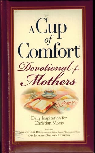 Cover of Cup Of Comfort Devotional For Mothers