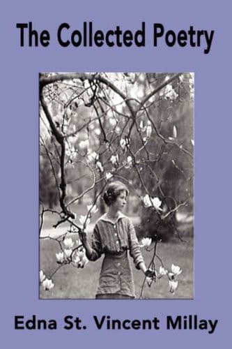 Cover of The Collected Poetry of Edna St. Vincent Millay
