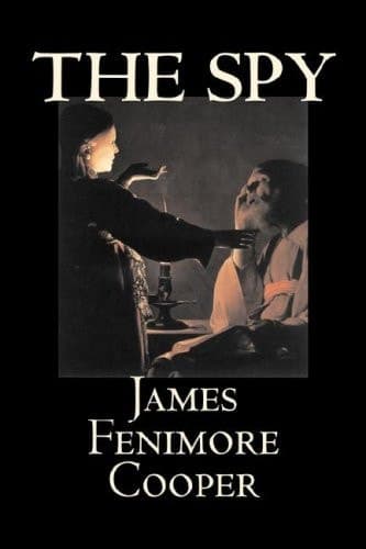 Cover of The Spy A Tale of the Neutral Ground
