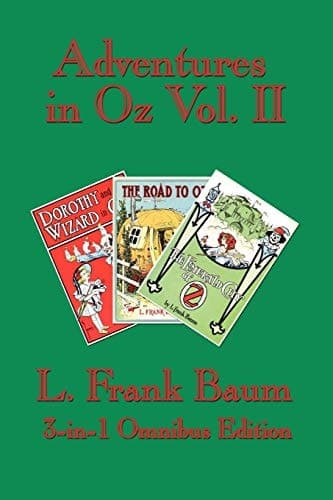 Cover of Adventures in Oz Vol. II Dorothy and the Wizard in Oz, The Road to Oz, The Emerald City of Oz