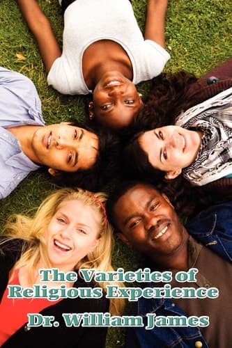 Cover of The Varieties of Religious Experience A Study in Human Nature