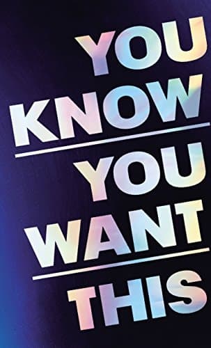 Cover of You Know You Want this