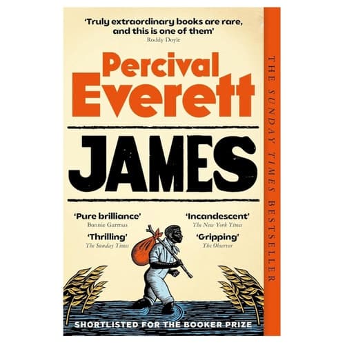 Cover of James: Percival Everett – Truly Extraordinary Books are Rare, and This Is One Of Them