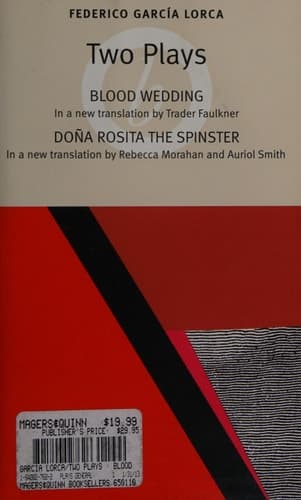 Cover of Two Plays Blood Wedding, Doña Rosita the Spinster