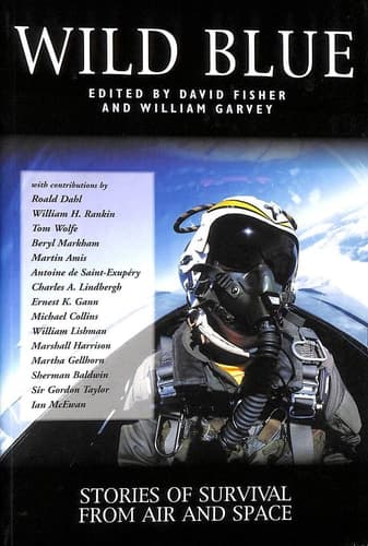Cover of Wild Blue Stories of Survival from Air and Space