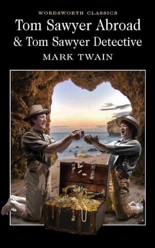 Cover of Tom Sawyer Abroad and Tom Sawyer Detective