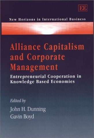 Cover of Alliance Capitalism and Corporate Management Entrepreneurial Cooperation in Knowledge Based Economies