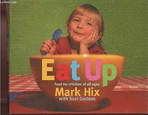 Cover of Eat Up Food for Children of All Ages