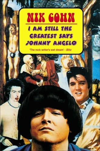 Cover of I Am Still the Greatest Says Johnny Angelo