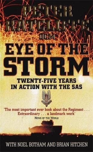Cover of Eye of the Storm Twenty-Five Years in Action with the SAS