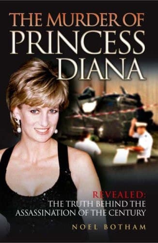Cover of The Murder of Princess Diana Revealed: the Truth Behind the Assassination of the Century