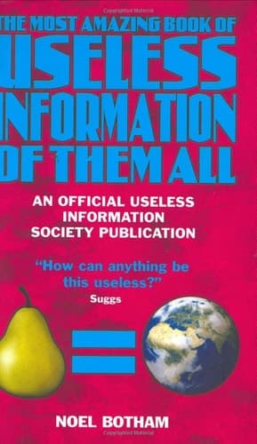 Cover of Most Amazing Book of Useless Information