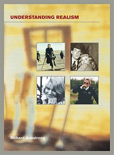 Cover of Understanding Realism (Understanding the Moving Image)