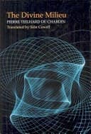 Cover of The Divine Milieu In a Newly-Revised Translation by Sion Cowell