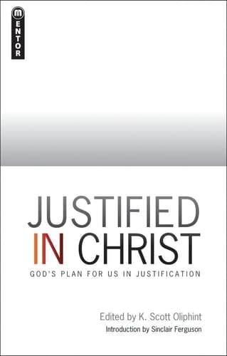 Cover of Justified in Christ God's Plan for Us in Justification