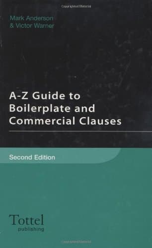 Cover of A-Z Guide to Boilerplate and Commercial Clauses
