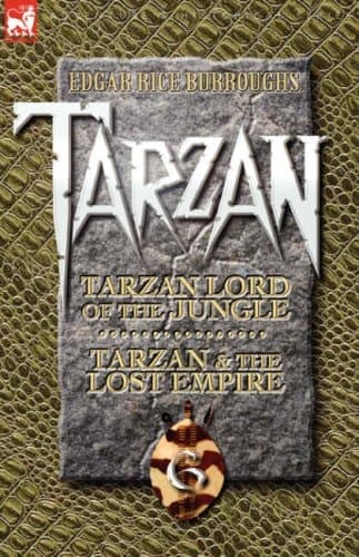 Cover of Tarzan Tarzan, Lord of the Jungle and Tarzan and the Lost Empire