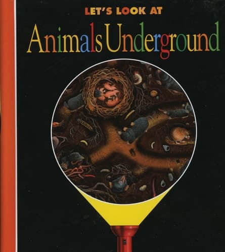 Cover of Let's Look at Animals Underground