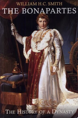 Cover of The Bonapartes The History of a Dynasty
