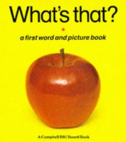 Cover of What's That? A First Word and Picture Book