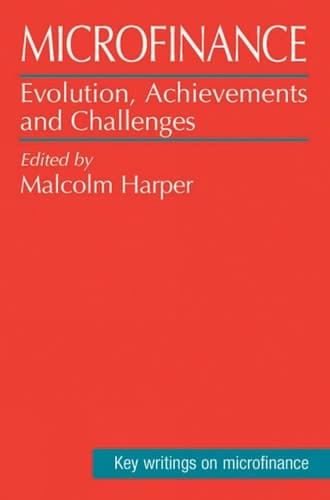 Cover of Microfinance: Evolution, achievement and challenges (Key Writings on Microfinance)