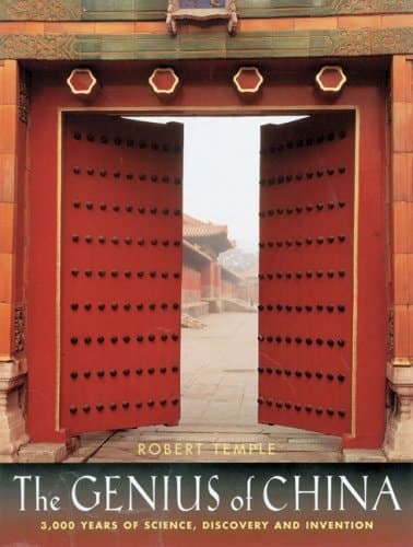 Cover of The Genius of China 3,000 Years of Science, Discovery, and Invention