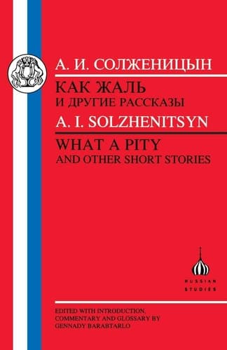 Cover of Solzhenitsyn: What a Pity