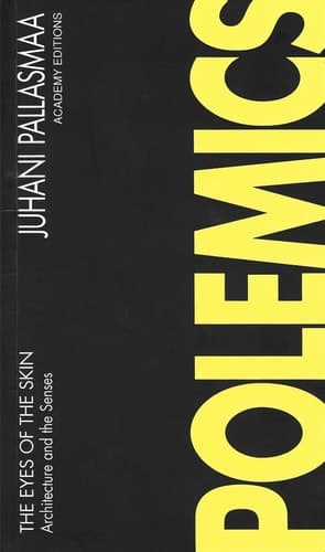 Cover of The Eyes of the Skin Architecture of the Senses