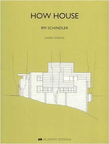 Cover of How House RM Schindler