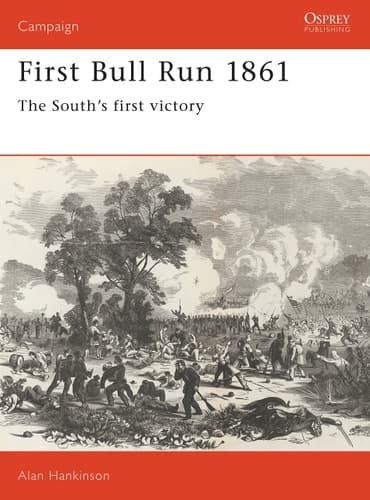 Cover of First Bull Run 1861 The South's first victory