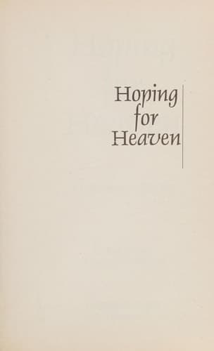 Cover of Hoping for Heaven A Look Beyond this Life