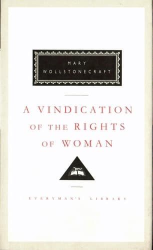 Cover of A Vindication of the Rights of Woman (Everyman's Library Classics)