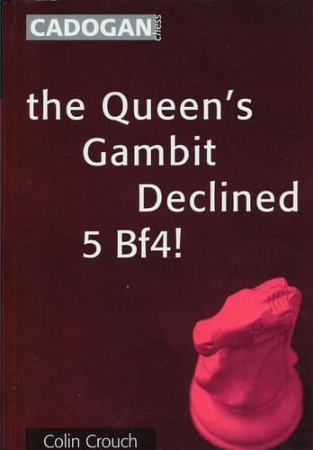 Cover of The Queen's Gambit Declined 5 [B]f4!