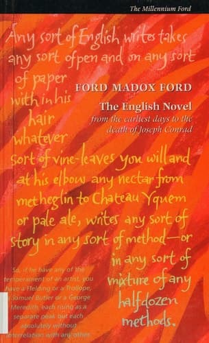 Cover of The English Novel From the Earliest Days to the Death of Joseph Conrad