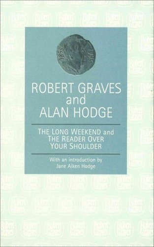 Cover of The Long Weekend and The Reader Over Your Shoulder (Robert Graves Programme)