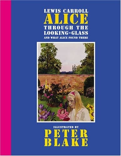 Cover of Lewis Carroll, Alice Through the Looking-glass: And What Alice Found There