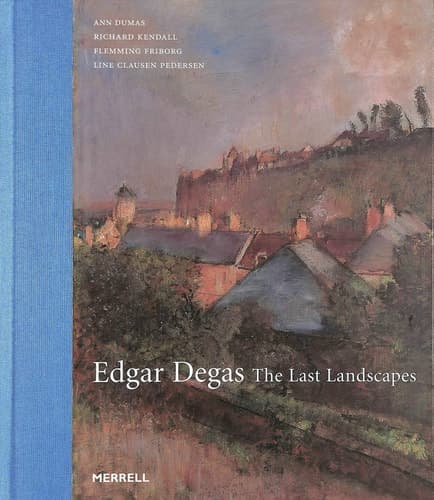 Cover of Edgar Degas: The Last Landscapes