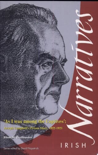 Cover of 'As I was Among the Captives' Joseph Campbell's Prison Diary, 1922-1923