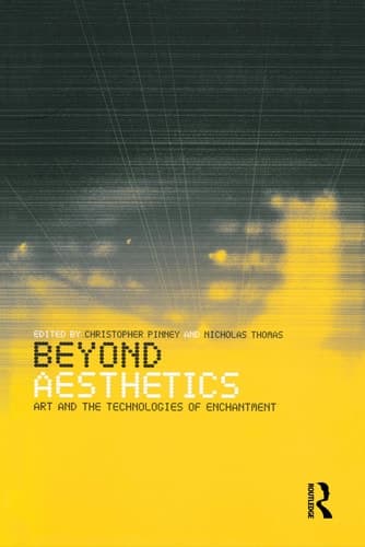 Cover of Beyond Aesthetics Art and the Technologies of Enchantment