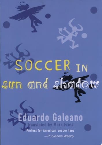 Cover of Soccer in Sun and Shadow