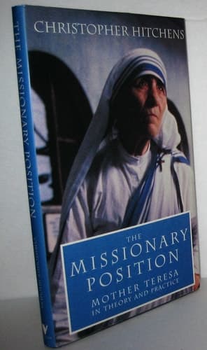 Cover of The Missionary Position: Mother Teresa in Theory and Practice