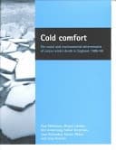 Cover of Cold Comfort The Social and Environmental Determinants of Excess Winter Deaths in England, 1986-96