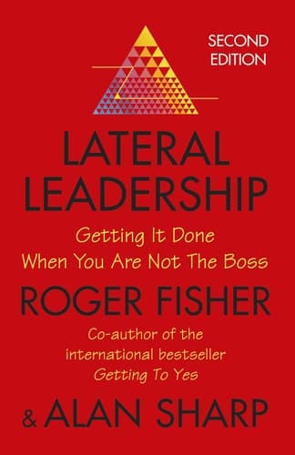 Cover of Lateral Leadership Getting it Done when You are Not the Boss