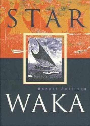 Cover of Star Waka: Poems by Robert Sullivan